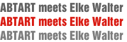 ABTART meets Elke Walter